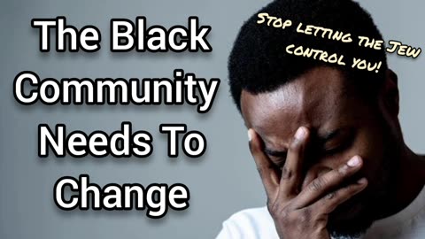 The Black Community Needs To Change
