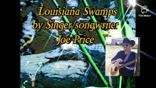 "Louisiana Swamps"