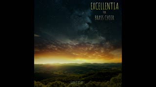 EXCELLENTIA – (Brass Choir and limited percussion)