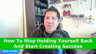 How To Stop Holding Yourself Back And Start Creating Success