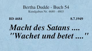 BD 4684 - MACHT DES SATANS .... "WACHET UND BETET ...."