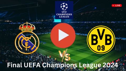 Real Madrid vs Dortmund - Final UEFA Champions League 2024