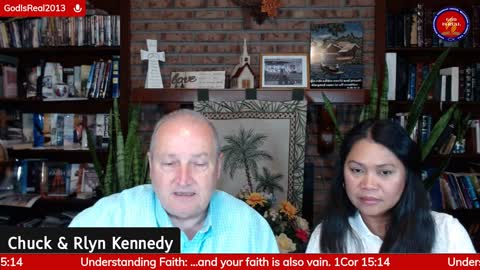 UNDERSTANDING FAITH -Vain Faith 1 Corinthians 15:14 -Pastor Chuck Kennedy