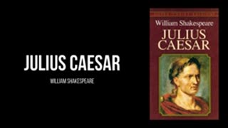 Julius Ceasar - Shakespeare Dramatic Reading