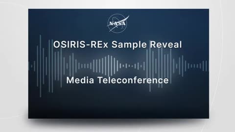 OSIRIS-REx Asteroid Sample Reveal Science Media Teleconference (Oct. 11, 2023)
