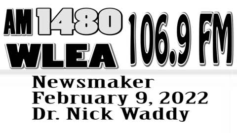 Newsmaker, February 9, 2022, Dr. Nick Waddy