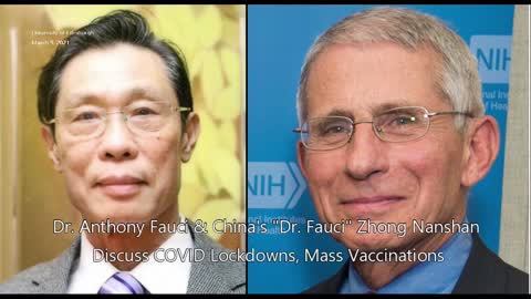 Dr. Anthony Fauci & China's Zhong Nanshan Collude On COVID Lockdowns, Mass Vaccinations