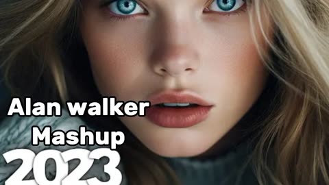 Alan Walker mashup 2023 music night mashup 2023