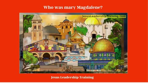 Who was Mary Magdalene