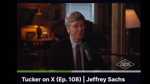 Tucker Carlson on X (A Rumble Clip featuring Jeffrey Sachs): What Is A NEOCON?