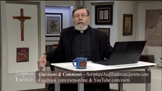 Scripture and Tradition with Fr. Mitch Pacwa - 2021-06-22 - Listening to God Pt. 24