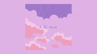 (FREE) Lofi Type Beat "to the clouds" Prod. by muviibee