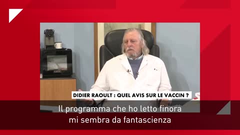 Dr. Didier Raoult: Covid-19 e vaccini