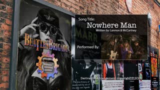 The Beatles Brigade - Nowhere Man