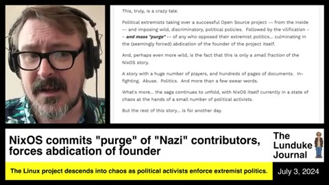 NixOS commits "purge" of "Nazi" contributors, forces abdication of founder by Bryan Lunduke reupload