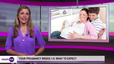 Your Pregnancy - Week 1 to 9