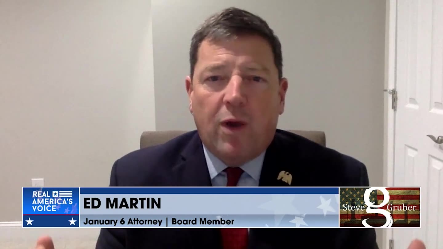 Ed Martin 'They’re Using the Legal System Against We The People'