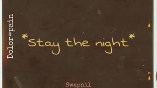 Swapnil pradhan- Stay The Night