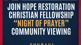 Night of Prayer Community Viewing