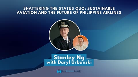 Shattering the Status Quo: Sustainable Aviation & the Future of Philippine Airlines with Stanley Ng