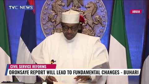 Oronsaye Report Will Lead To Fundamental Changes - Buhari