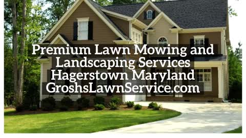 Lawn Mowing Service Hagerstown Maryland Premium Landscaping Services