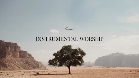 INSTRUMENTAL WORSHIP _ SESSION 1 _ Live Spontaneous Worship(360p)