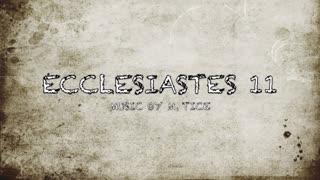 ECCLESIASTES 11