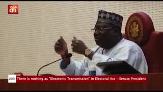 Senate President has spoken on Electoral Act