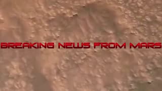 BREAKING NEWS FROM MARS