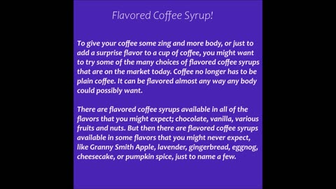 Flavored Coffee Syrup!