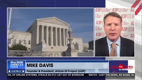 Who's behind the SCOTUS leak? Mike Davis weighs in