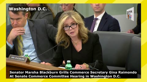Sen. Marsha Blackburn Grills Commerce Sec. Raimondo At Senate Commerce Hearing in Washington D.C.