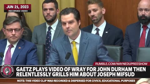 "Grilling Wray: Gaetz Presses on FBI Director's Connection to Joseph Mifsud Video"