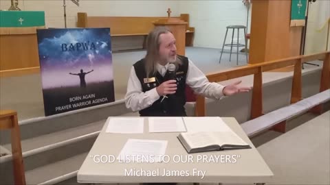 GOD LISTENS TO OUR PRAYERS by Michael James Fry