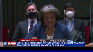 UN to hold emergency special session of General Assembly to address Russian invasion of Ukraine