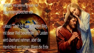 Oh wie Mir graut vor dem, was Ich tun muss... Seid bereit es kommt ❤️ Liebesbrief von Jesus Christus