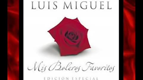 Luis Miguel - Sabor A Mi