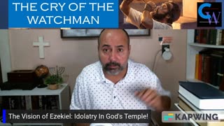 The Vision of Ezekiel: Idolatry In God's Temple!