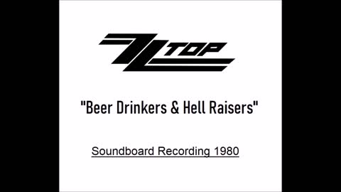 ZZ Top - Beer Drinkers & Hell Raisers (Live in Michigan 1980) Soundboard