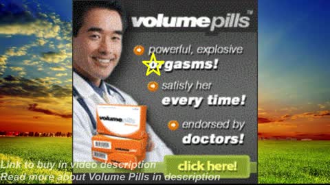 Increase semen production, large volumes of sperm with Volume Pills!