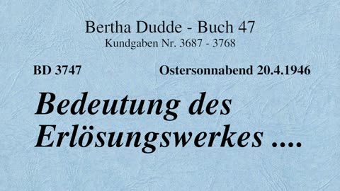 BD 3747 - BEDEUTUNG DES ERLÖSUNGSWERKES ....