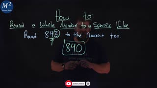How to Round a Whole Number to a Specific Value | Part 1 of 3 | 1 Example | Minute Math