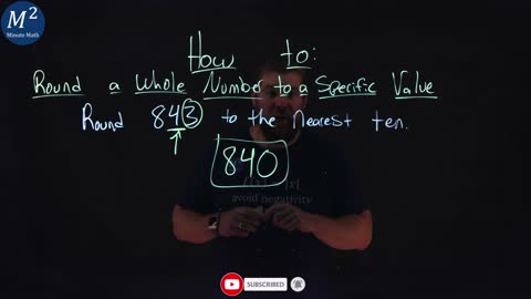 How to Round a Whole Number to a Specific Value | Part 1 of 3 | 1 Example | Minute Math