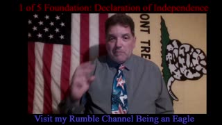 Being An Eagle-Short Video Series-1 of 5 Foundation: Declaration of Independence