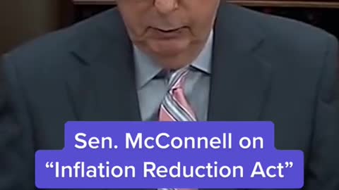 Sen. McConnell on"Inflation Reduction Act"