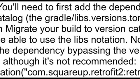 how to write retrofit dependency in this libs format