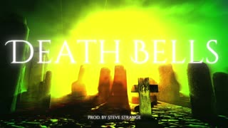 [FREE] Hip Hop Beat “Death Bells” (Prod. by Steve Strange)