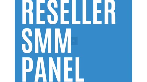 Reseller smm panel