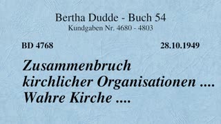 BD 4768 - ZUSAMMENBRUCH KIRCHLICHER ORGANISATIONEN .... WAHRE KIRCHE ....